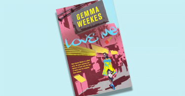 Nour Hassaine, Gemma Weekes, Love Me, Book Review, Kettle Mag
